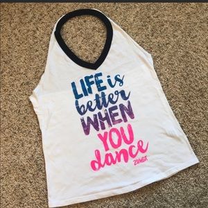 Zumba Life is better when you dance halter.